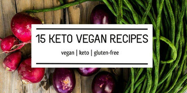 15 Vegan Keto Recipes To Help You Burn Fat And Lose Weight