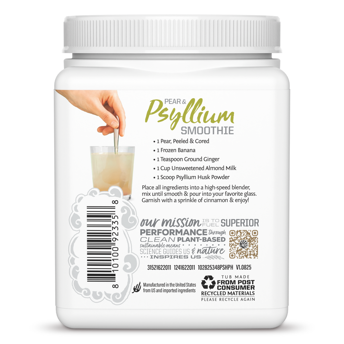 Side view of Psyllium Husk powder container with Pear & Psyllium Smoothie recipe, company mission, and recycling information. 